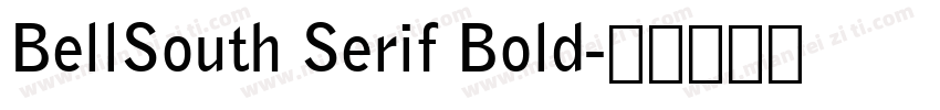 BellSouth Serif Bold字体转换